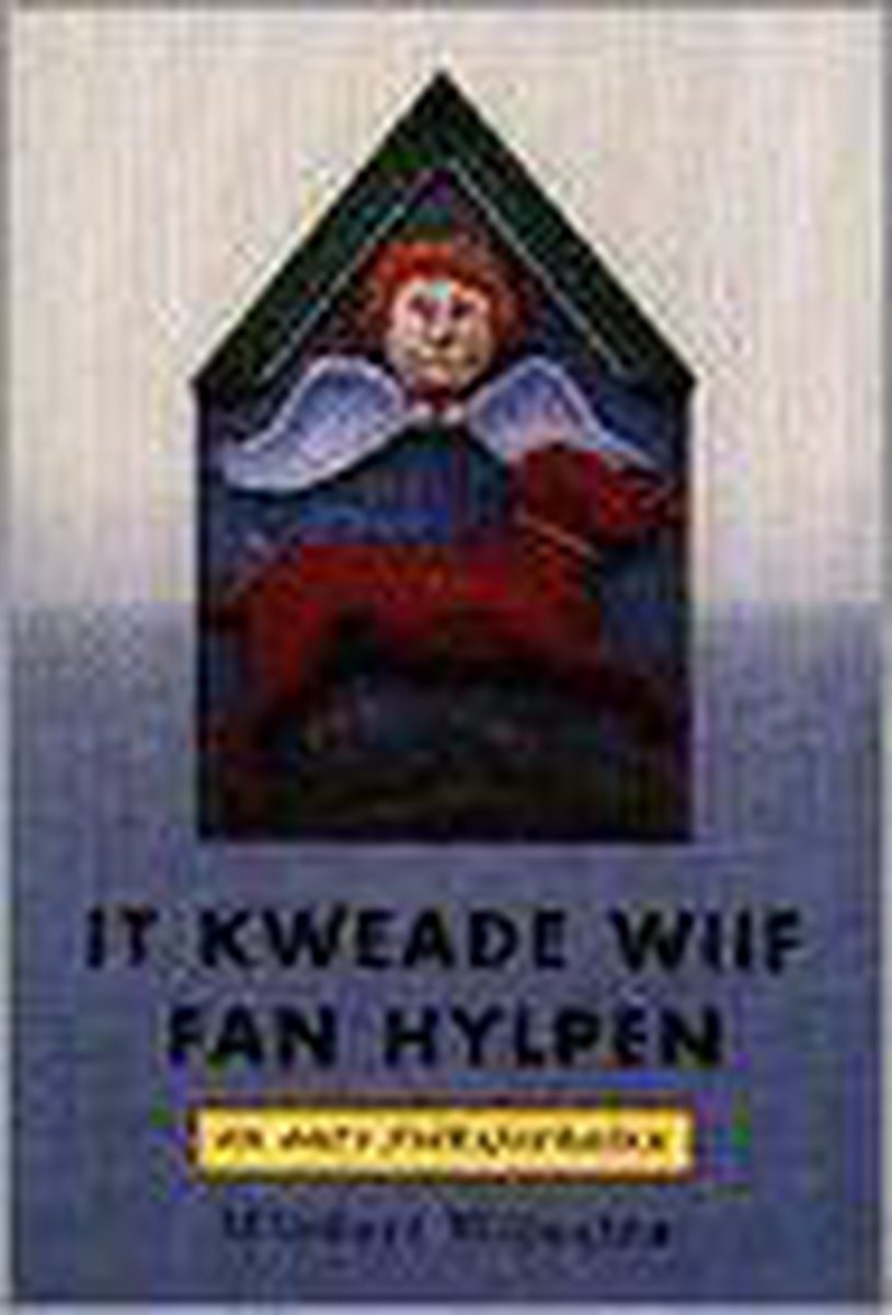 It kweade wiif fan Hylpen en oare folksferhalen