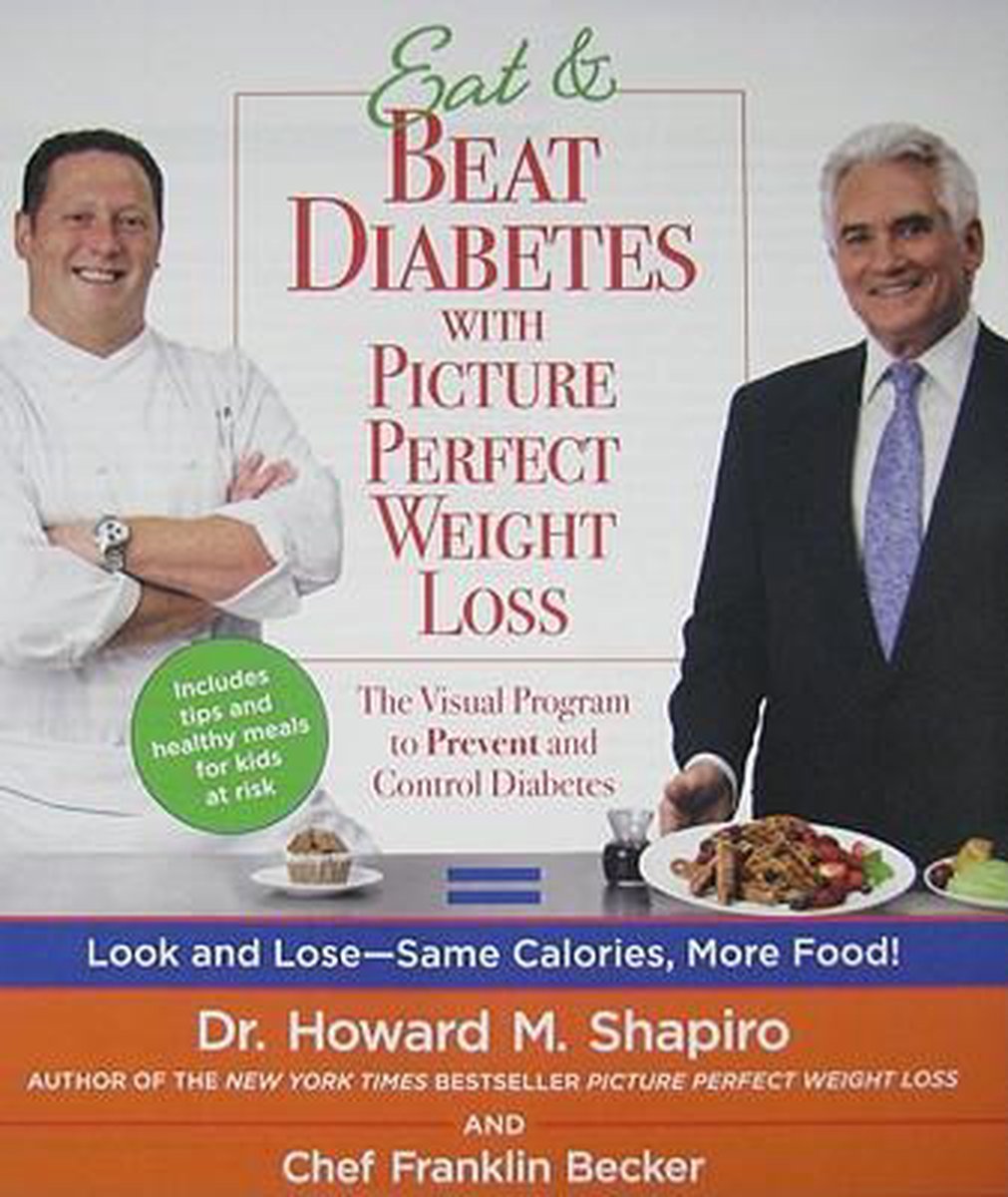 Eat & Beat Diabetes with Picture Perfect Weight Loss