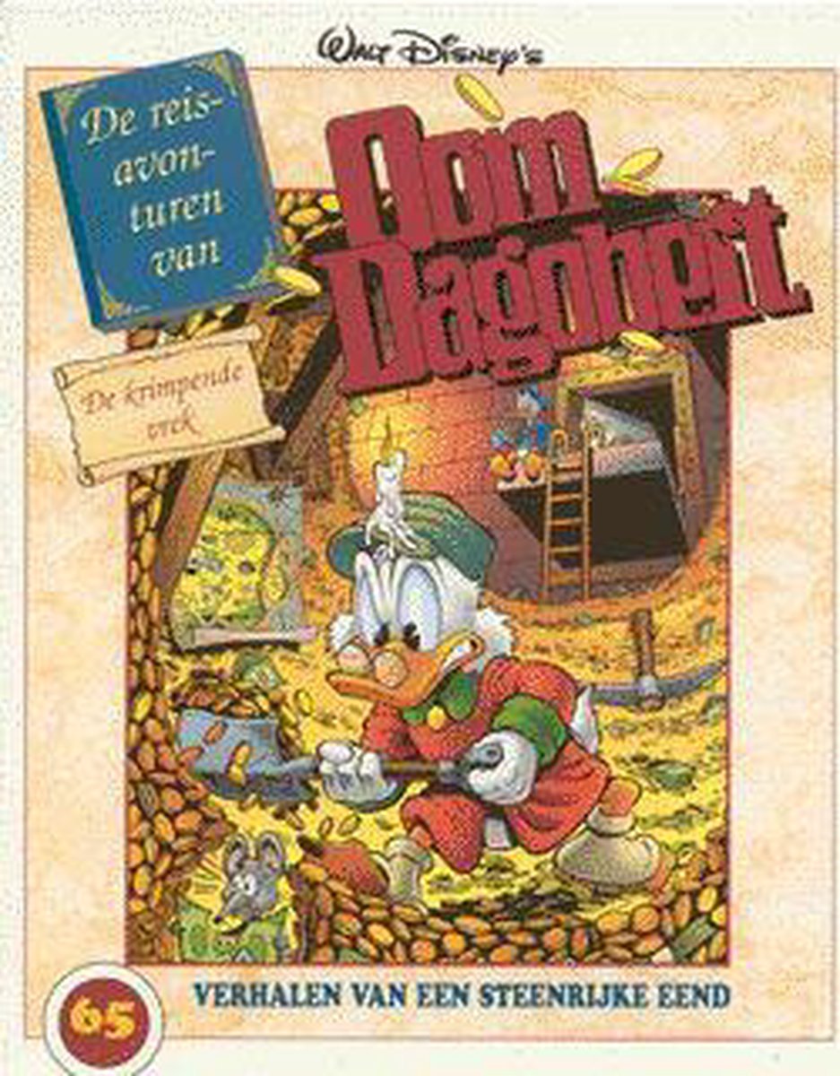 Disney De Reisavonturen Van Oom Dagobert - Deel 6, De Krimpende Vrek / Oom Dagobert, Avonturen Van Een Steenrijke Eend / 65