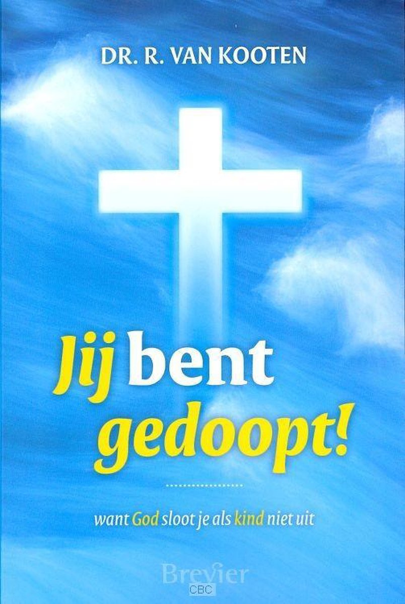 R. van Kooten Jij Bent Gedoopt! thumbnail