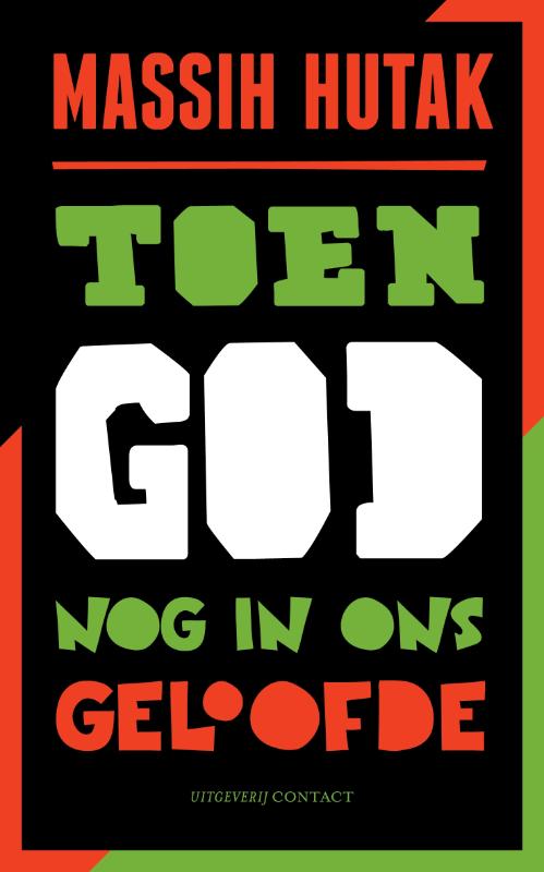 Toen God nog in ons geloofde