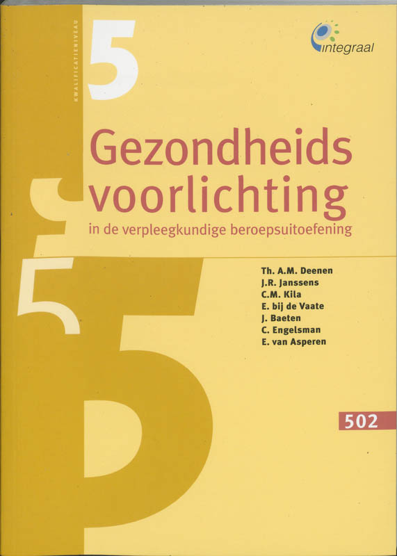 Gezondheidsvoorlichting in de verpleegkundige beroepsuitoefening / 502 / Integraal / 5