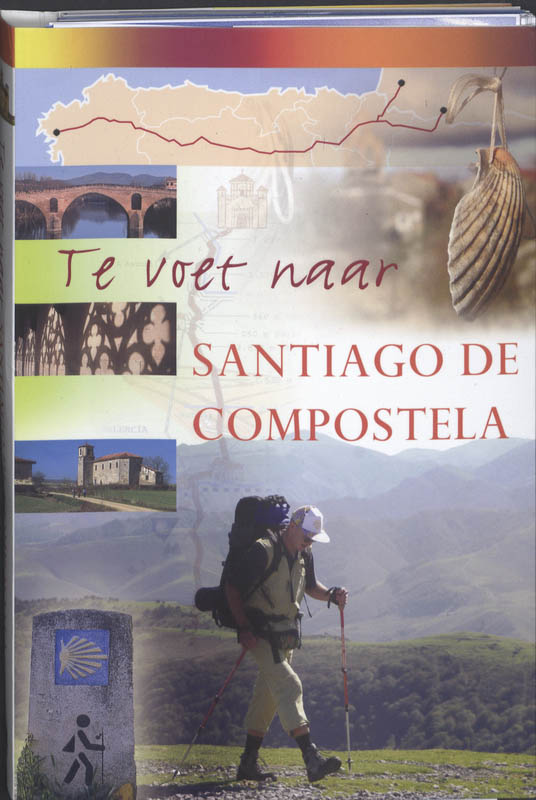 Te voet naar Santiago de Compostela