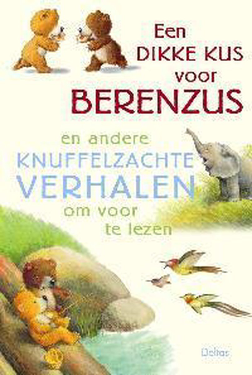 Dikke Kus Voor Berenzus