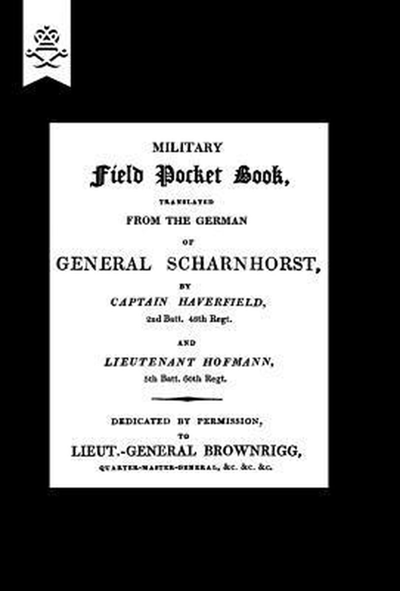 Military Field Pocket Book 1811: Translation of General Scharnhorst