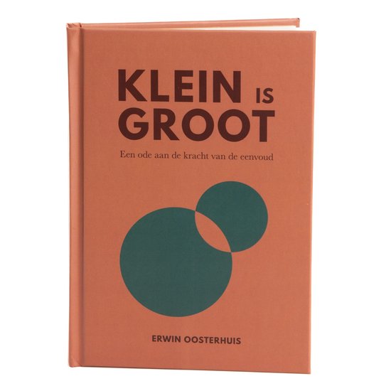 Klein is Groot - Een ode aan de kracht van de eenvoud