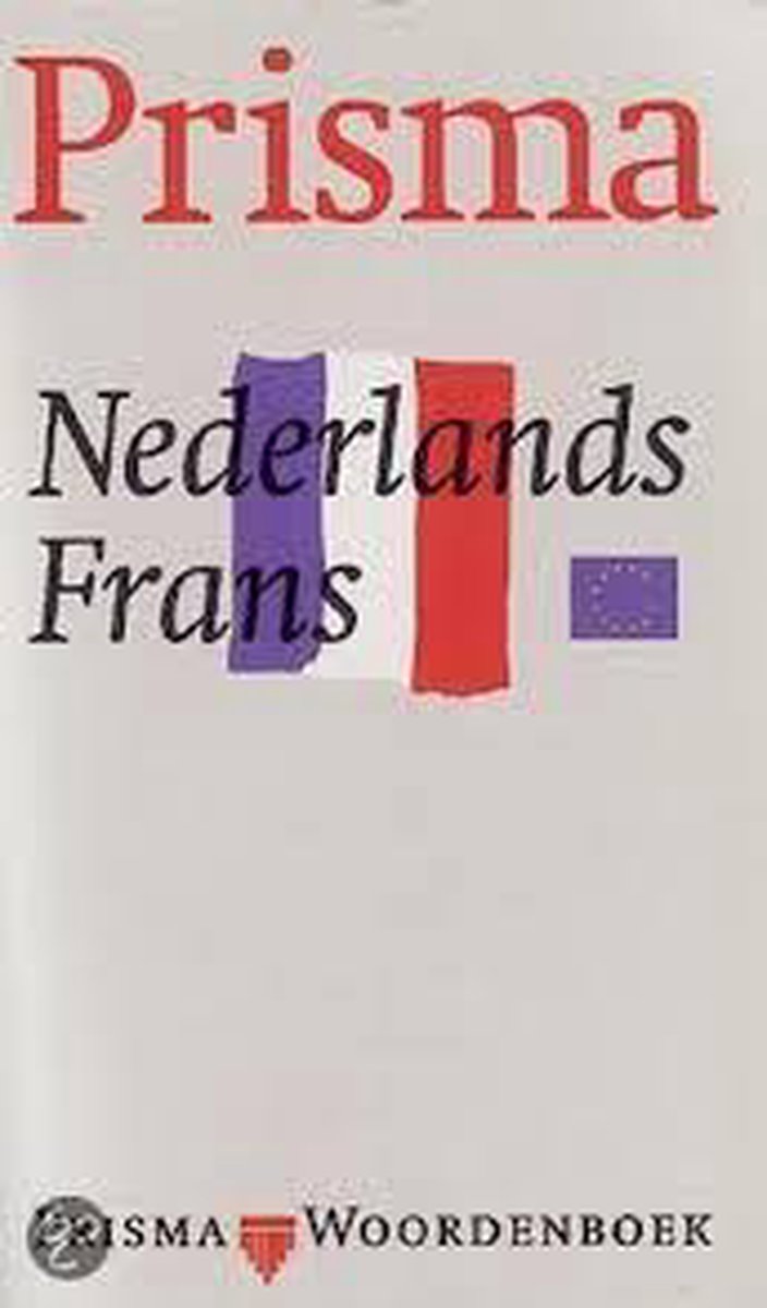 Prisma woordenboek / 7 nederlands frans / Prisma woordenboeken
