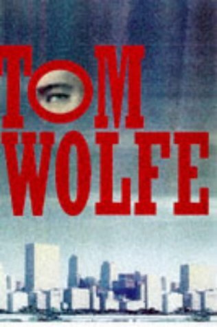 Tom Wolfe A Man In Full