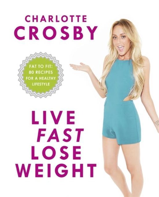 Charlotte Crosby Live Fast Lose Weight thumbnail