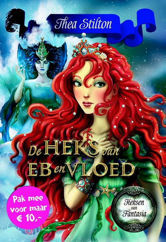 Thea Stilton De Heks Van Eb En Vloed / Heksen Van Fantasia / 1