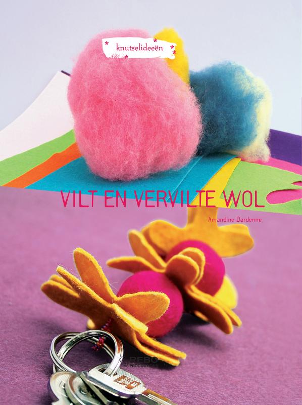 boekenbalie_9789036622615_cover Vilt En Vervilte Wol Knutselideeen