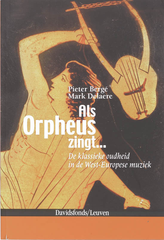 Als Orpheus zingt ...