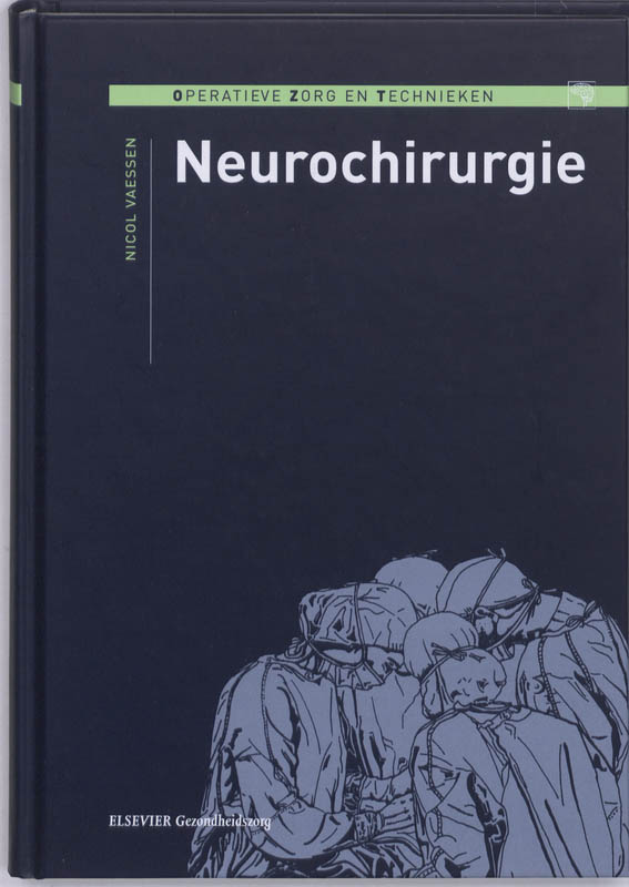 Neurochirurgie / Operatieve zorg en technieken