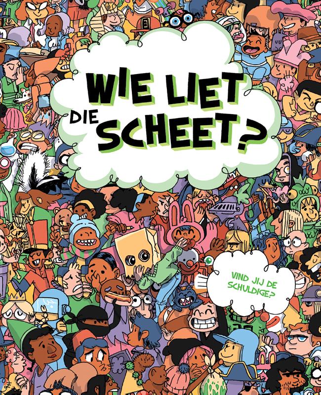 Wie liet die scheet?