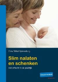 Slim nalaten en schenken