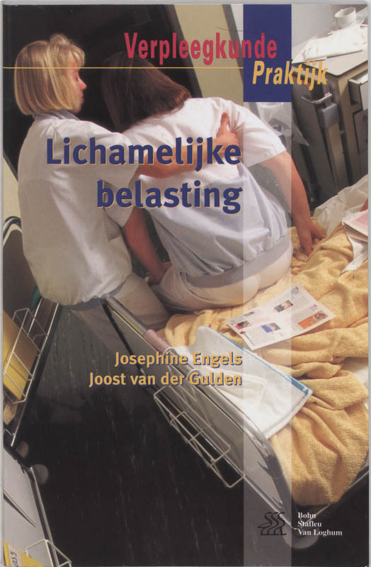 Lichamelijke belasting en burnout / Verpleegkunde Praktijk