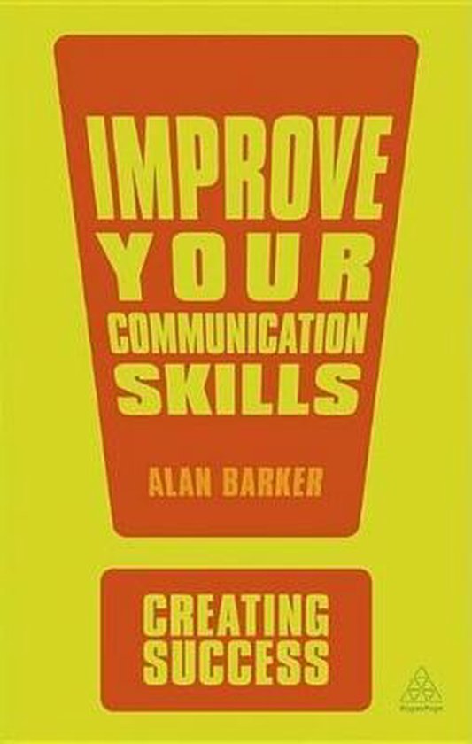 Creating Success: Improve Your Communications Skills