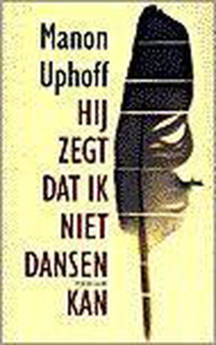 boekenbalie_9789057593437_cover Hij zegt dat ik niet dansen kan