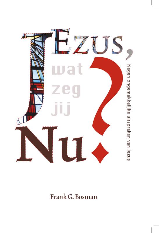 boekenbalie_9789089720757_cover Jezus, wat zeg jij nu?