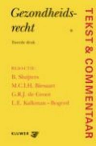 Gezondheidsrecht / Tekst & Commentaar