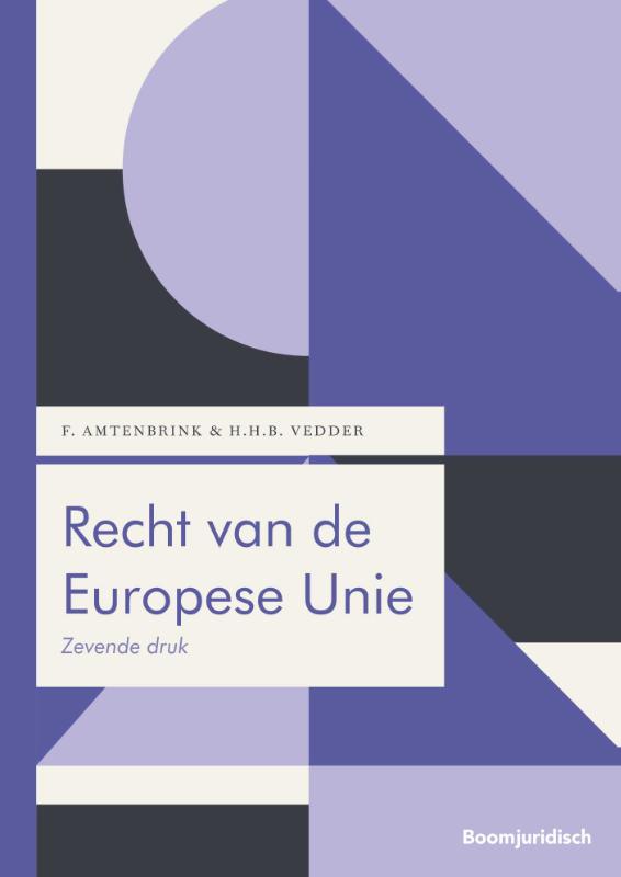 Fabian Amtenbrink Recht Van De Europese Unie / Boom Juridische Studieboeken