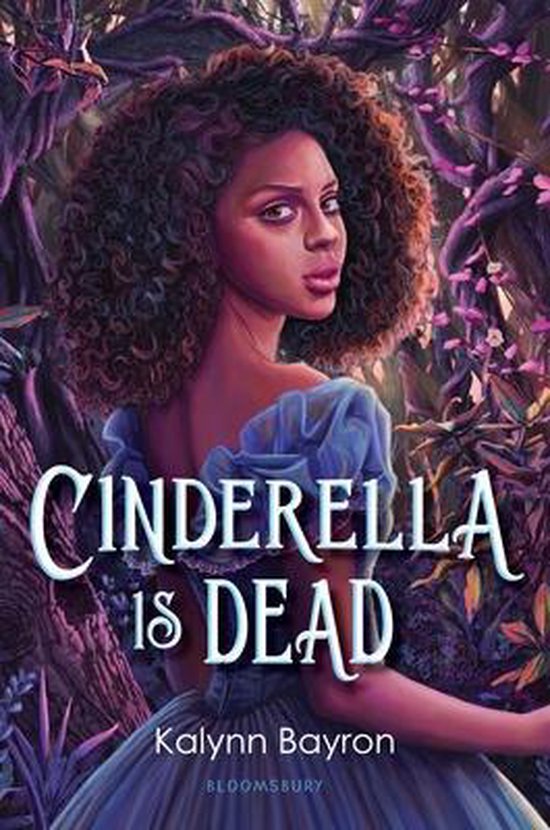 Kalynn Bayron Cinderella Is Dead