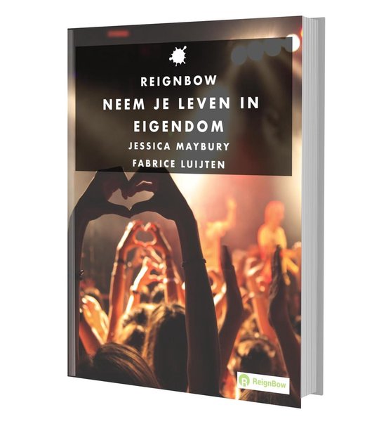 Neem je leven in eigendom. Handreikingen naar een vrij en gelukkig leven