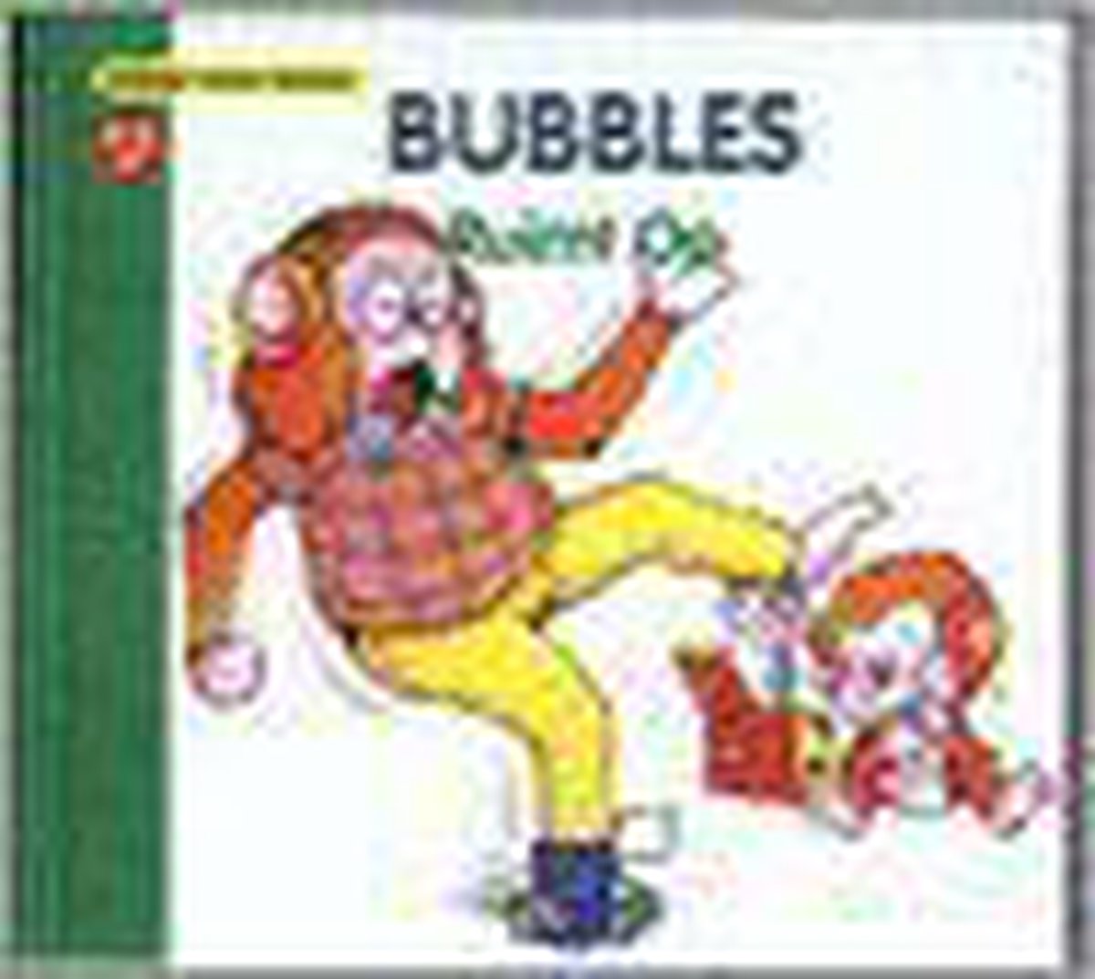 Bubbles ruimt op / Bubbles eerste verhalen