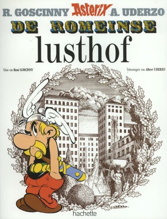 Asterix 17: De Romeinse lusthof / Asterix / 17