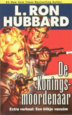 De Koningsmoordenaar en Een blikje vacuüm