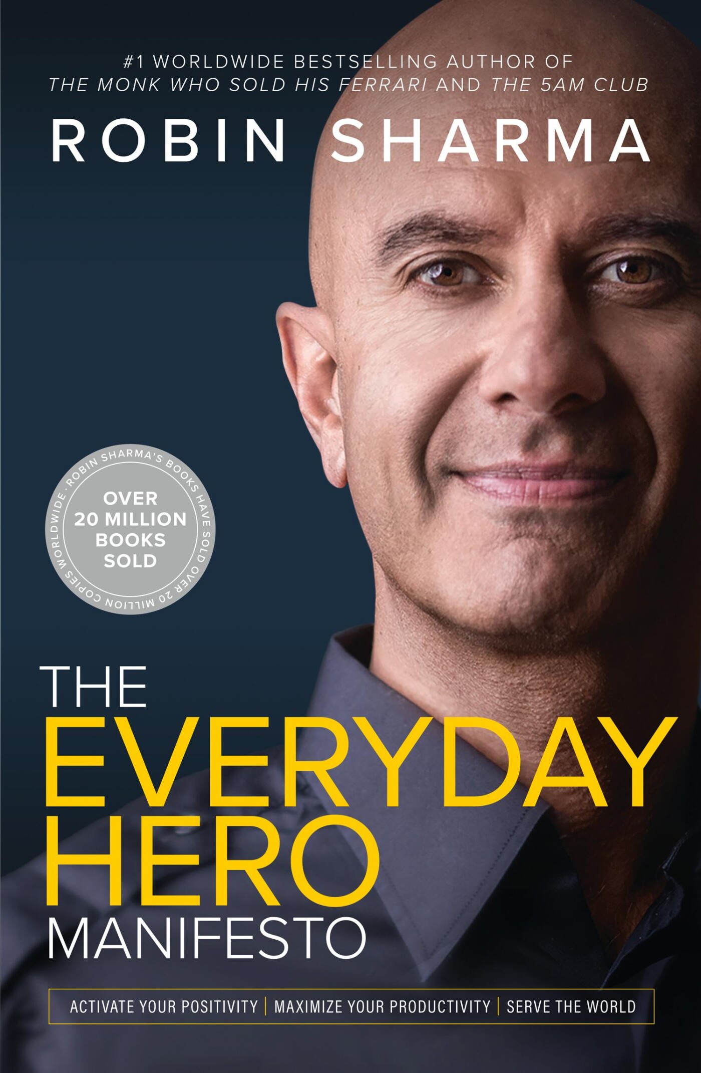 Sharma The Everyday Hero Manifesto