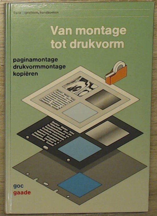 Van montage tot drukvorm / Algrafische handboeken