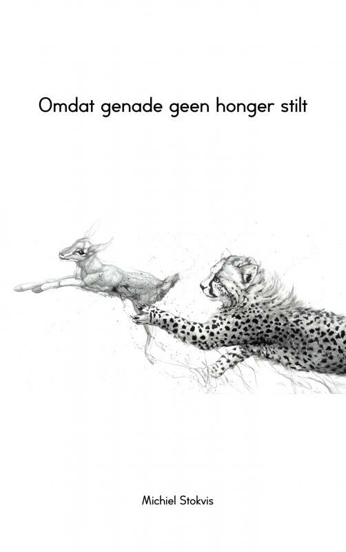 Omdat genade geen honger stilt