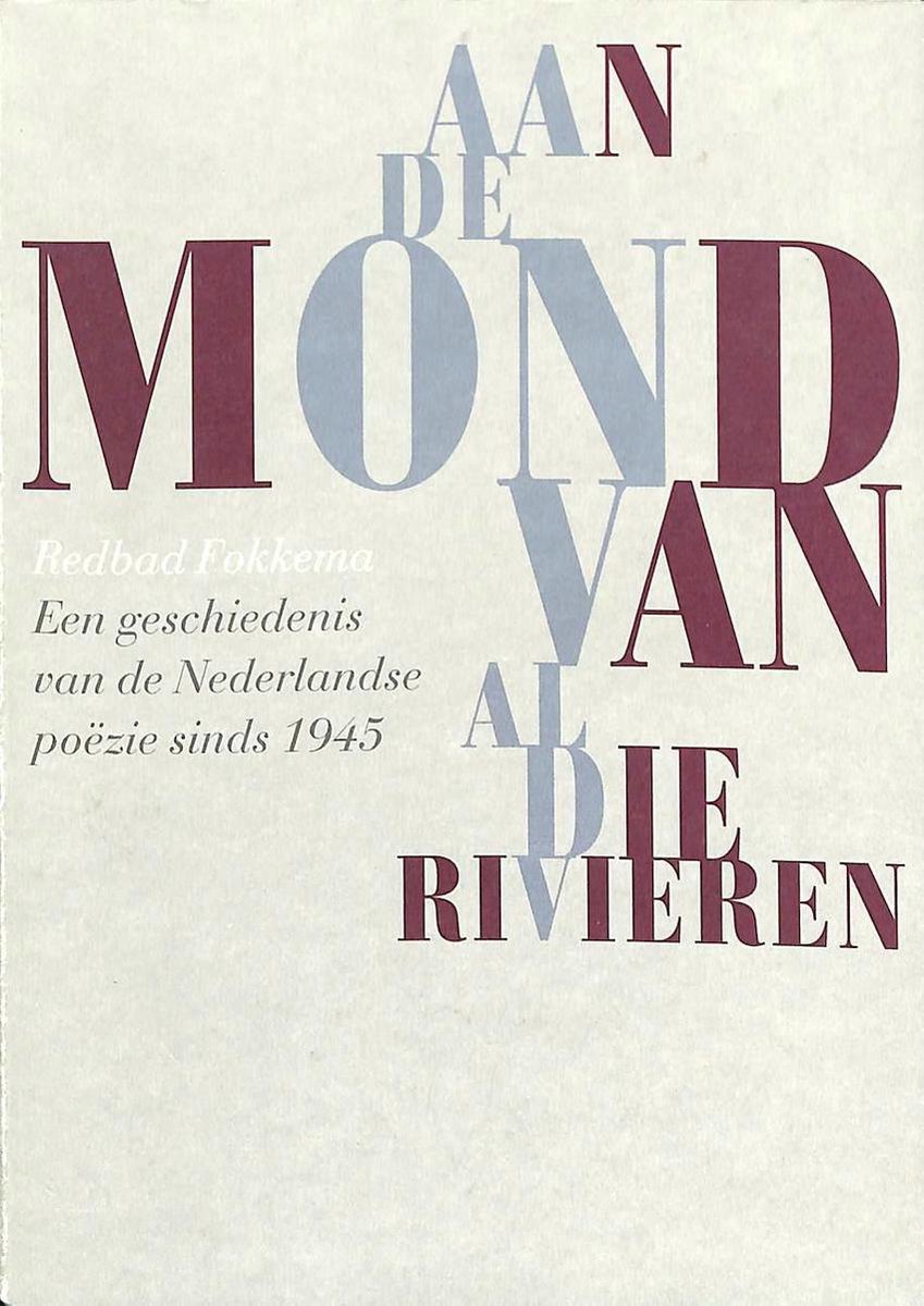 Aan De Mond Van Al Die Rivieren