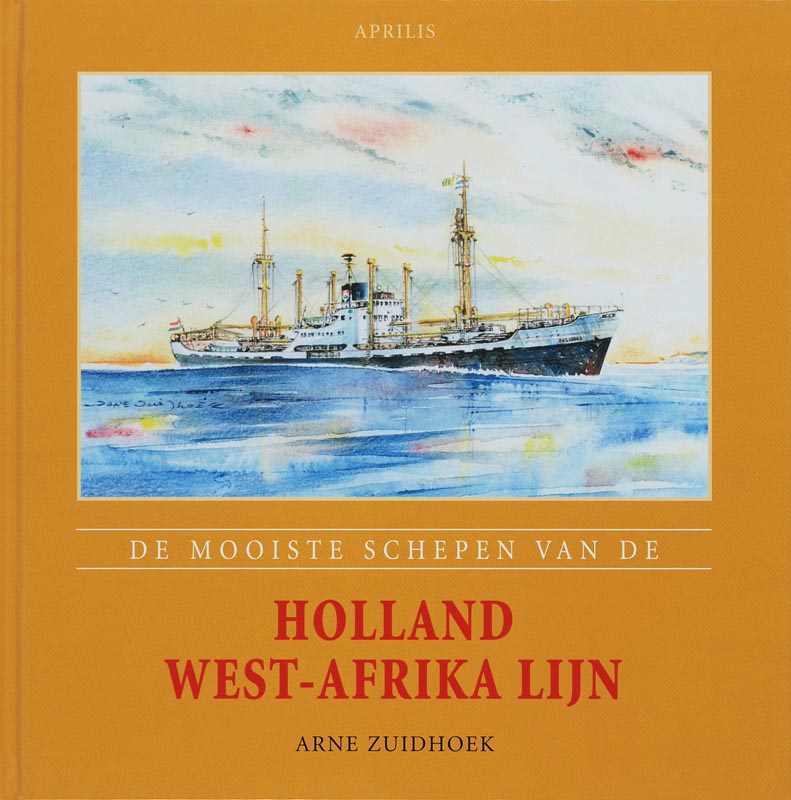 De Mooiste Schepen Van De Holland West Afrika Lijn
