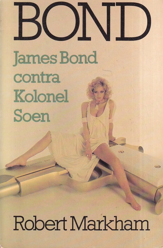 James Bond contra kolonel Soen / James Bond 007