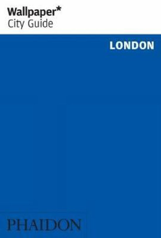 Wallpaper City Guide 2008 London