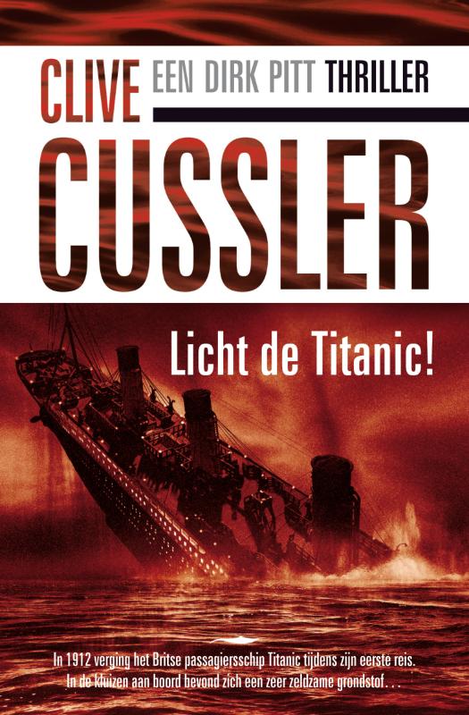 Clive Cussler Licht De Titanic! / Dirk Pitt-avonturen