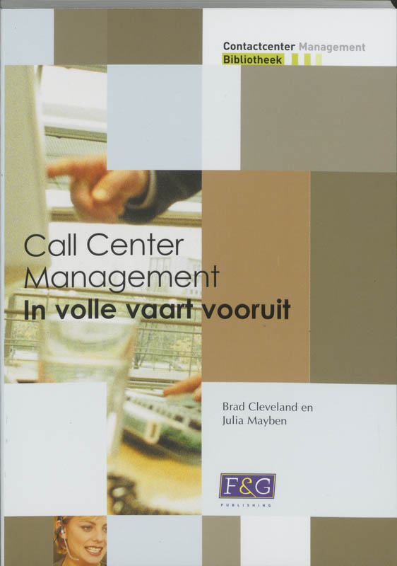 Call Center Management in volle vaart vooruit / Call center Management Bibliotheek