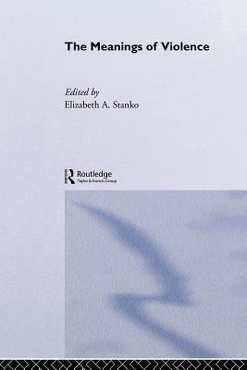 boekenbalie_9780415301305_cover The Meanings Of Violence