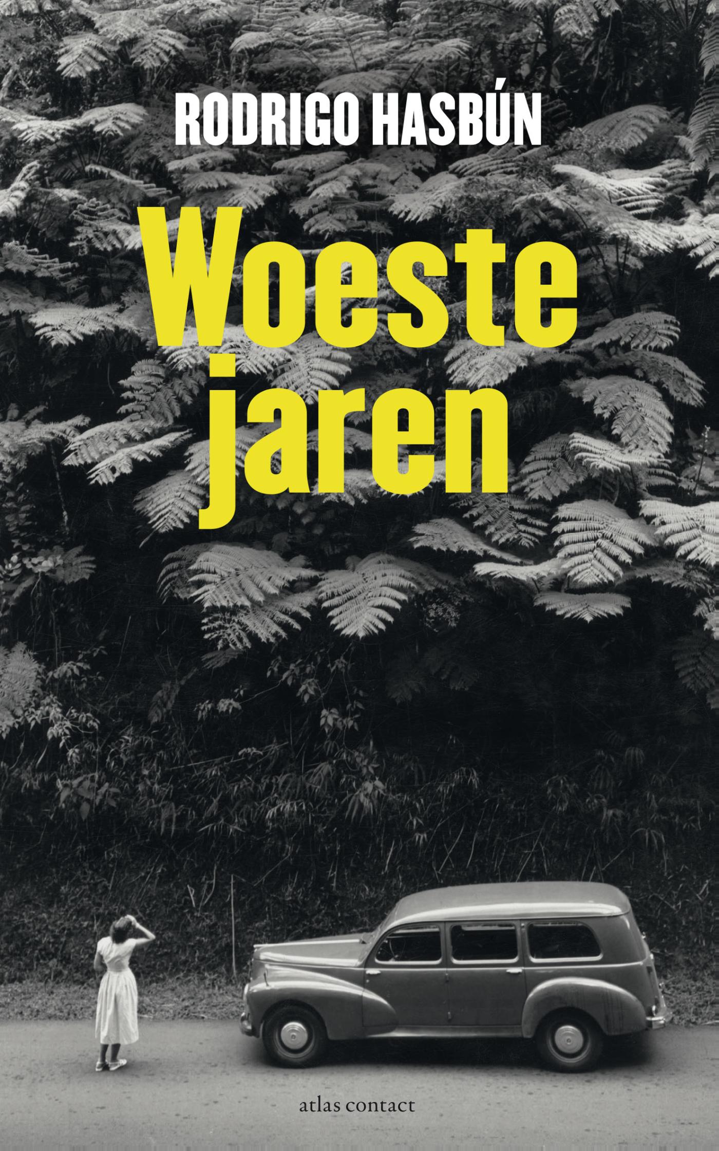 Rodrigo Hasbún Woeste Jaren thumbnail