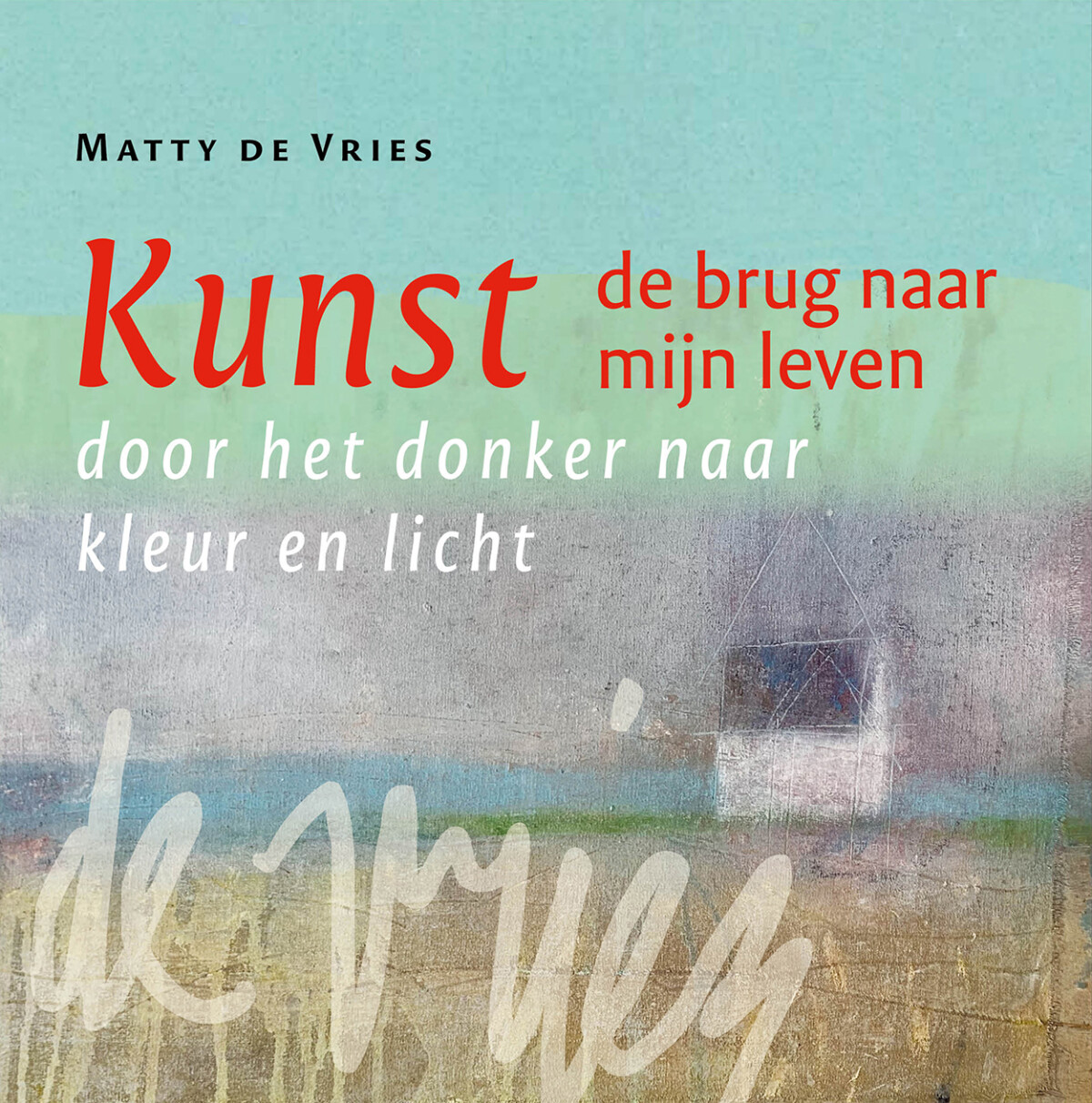boekenbalie_9789050482110_cover Kunst - de brug naar mijn leven