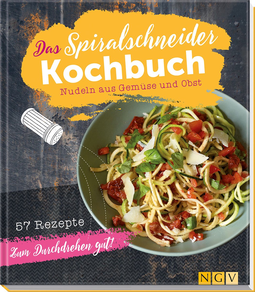 Das Spiralschneider-Kochbuch