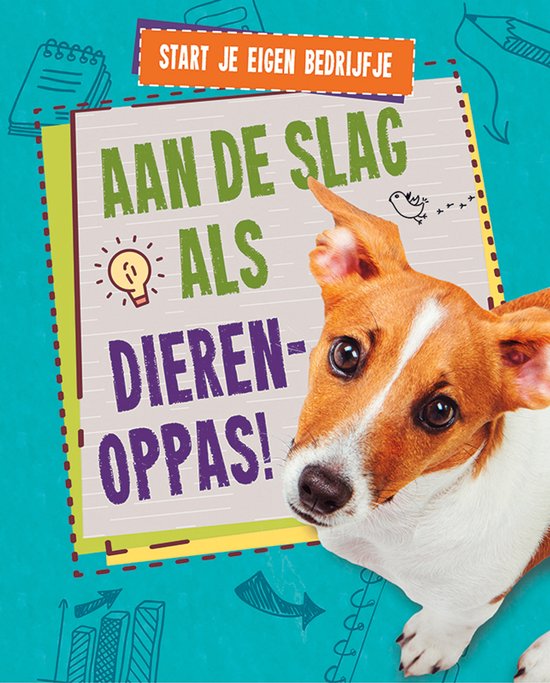 Aan de slag als dierenoppas! / Start je eigen bedrijfje