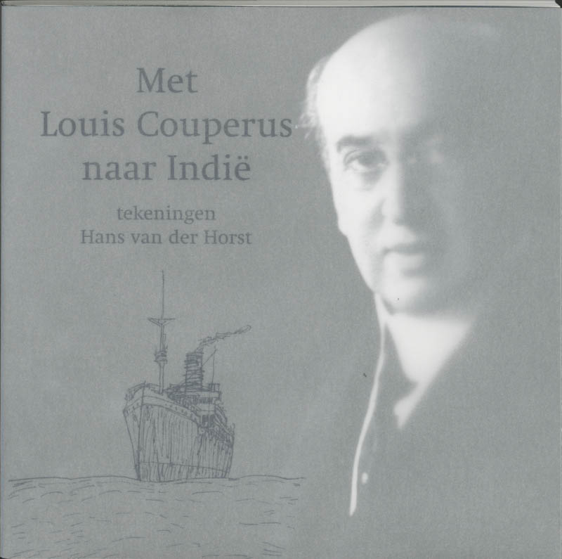 Met Louis Couperus Naar Indie