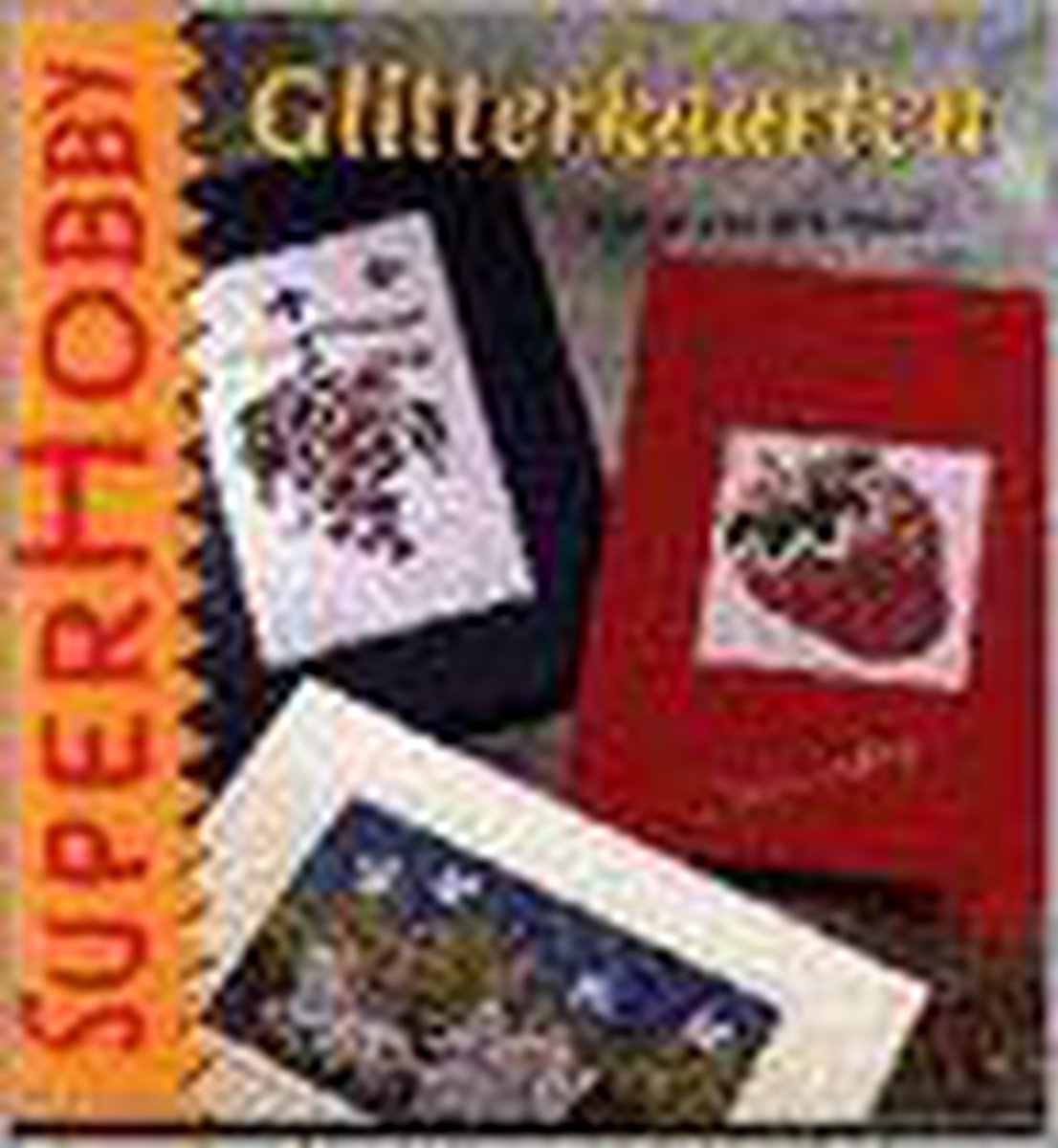 boekenbalie_9789021327259_cover Glitterkaarten / SuperHobby