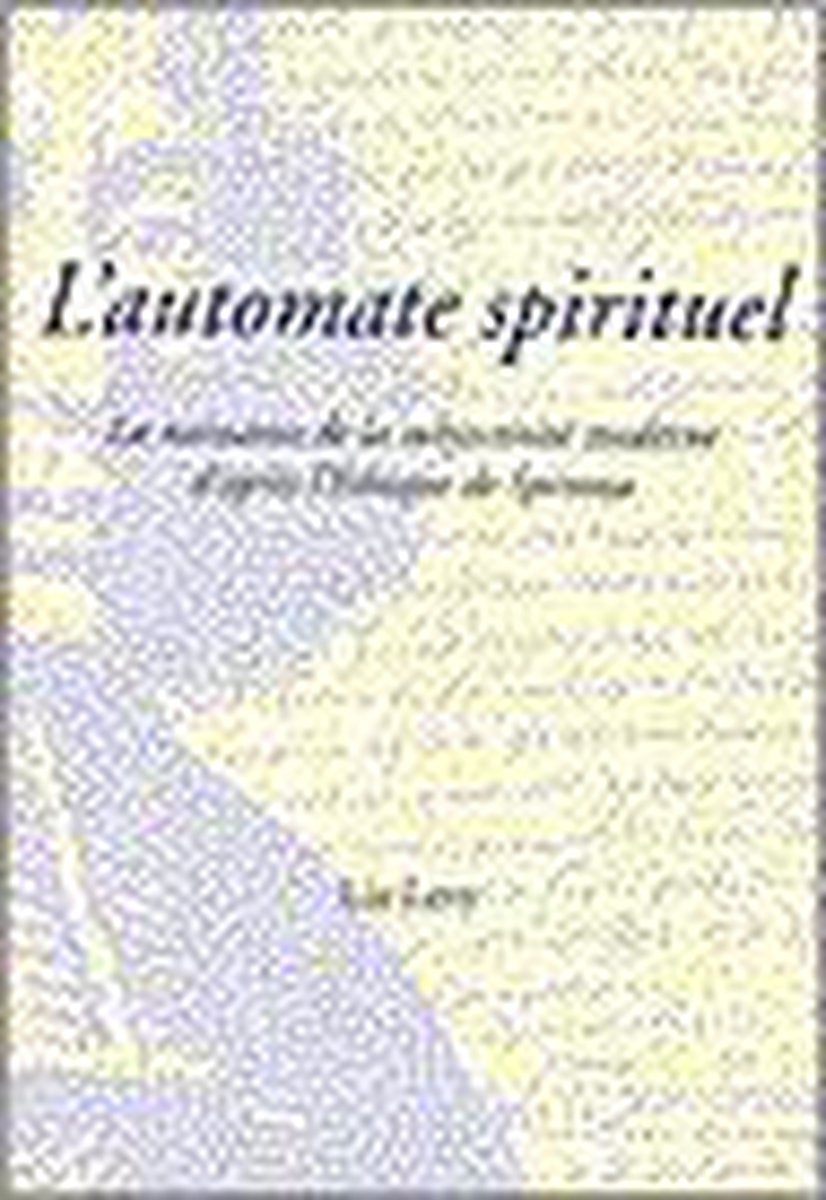 boekenbalie_9789023235569_cover L'automate spirituel