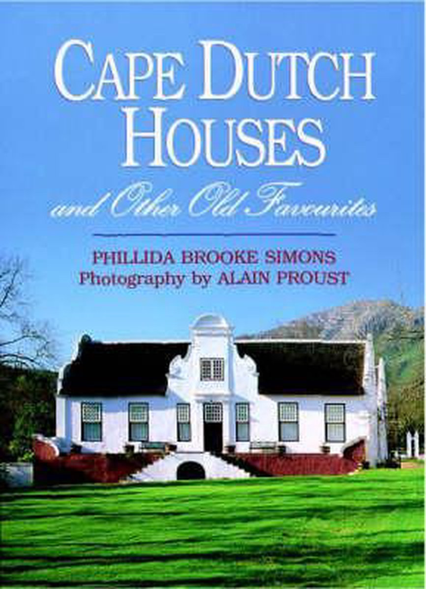 Cape Dutch houses and other old favourites