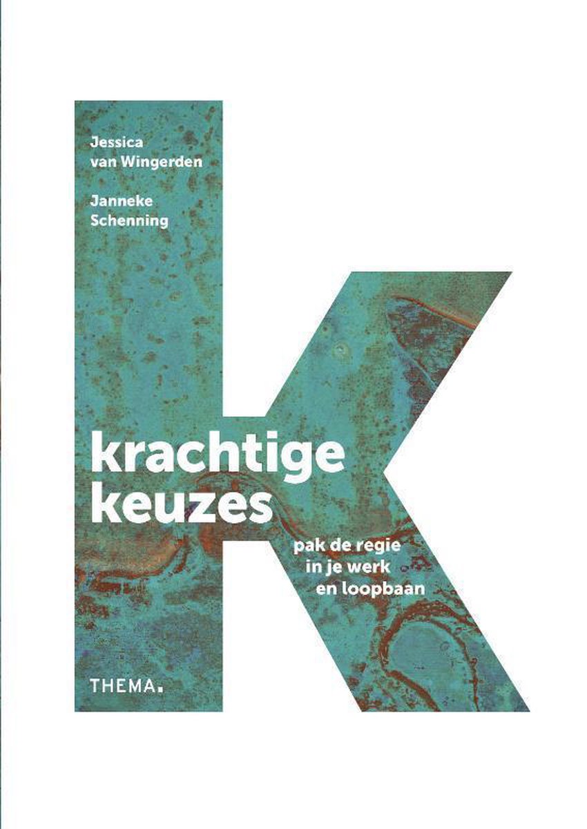 Janneke Schenning Krachtige Keuzes