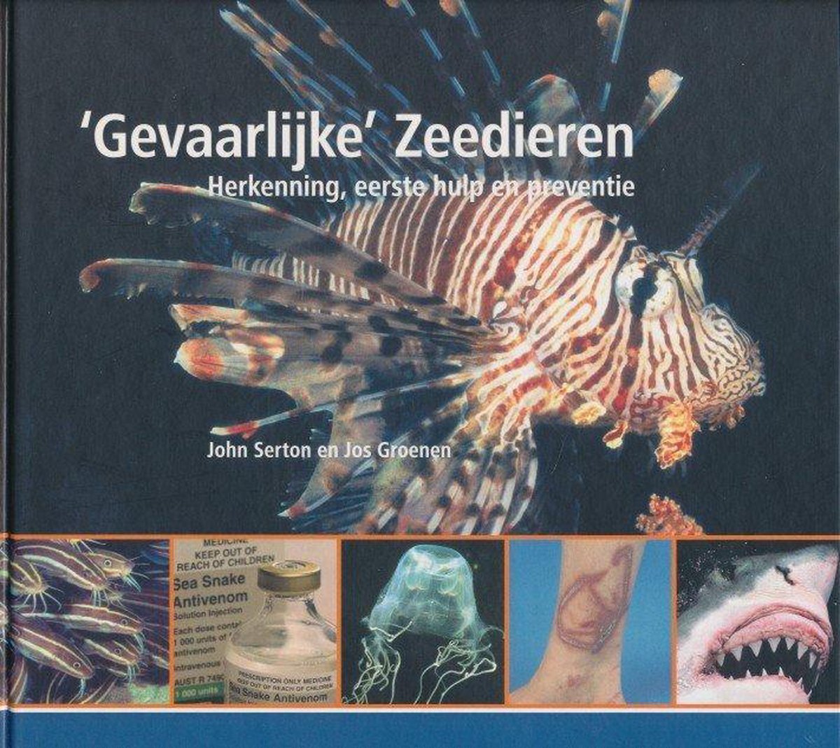 'Gevaarlijke' Zeedieren - Herkenning, eerste hulp en preventie